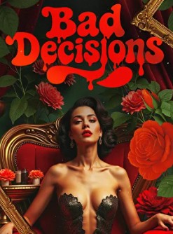 Bad Decision