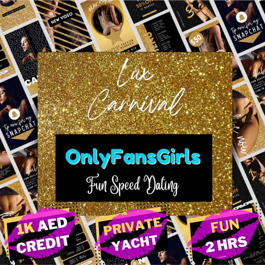 Lux Carnival Experience - Speed Dating with OnlyFansGirls on Yacht - Marina, Dubai