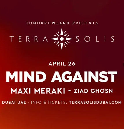 Tomorrowland presents Mind Against at Terra Solis Dubai